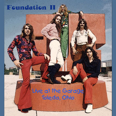 Foundation II - Live at the Garage  * Click here for a larger picture, song list, and commentary *